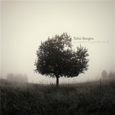 Túlio Borges - Eu Venho Vagando No Ar download mp3 flac