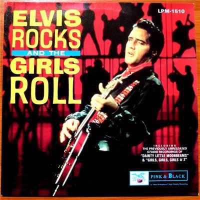 Elvis Presley - Elvis Rocks And The Girls Roll download mp3 flac
