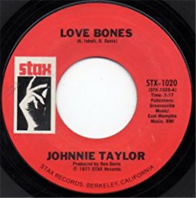 Johnnie Taylor - Love Bones / Steal Away download mp3 flac