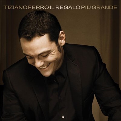 Tiziano Ferro - Il Regalo Più Grande download mp3 flac