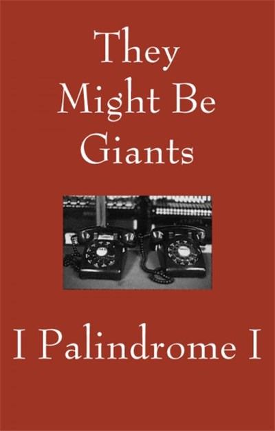 They Might Be Giants - I Palindrome I download mp3 flac