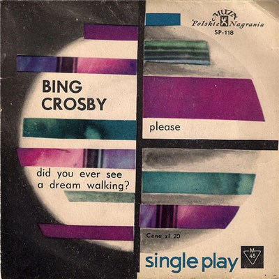 Bing Crosby - Please / Did You Ever See A Dream Walking? download mp3 flac