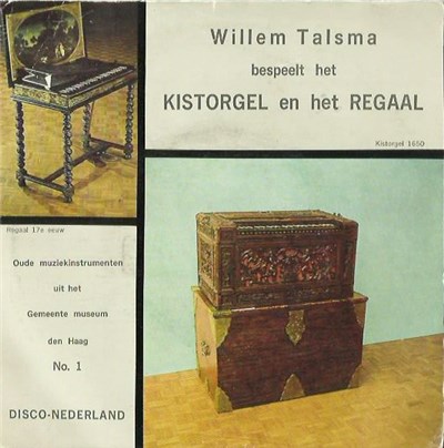 Willem Talsma - Willem Talsma Bespeelt Het Kistorgel En Het Regaal download mp3 flac