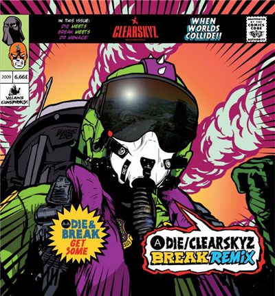 Die / Die & Break - Clear Skyz (Break Remix) / Get Some download mp3 flac