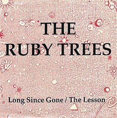The Ruby Trees - Long Since Gone / The Lesson download mp3 flac