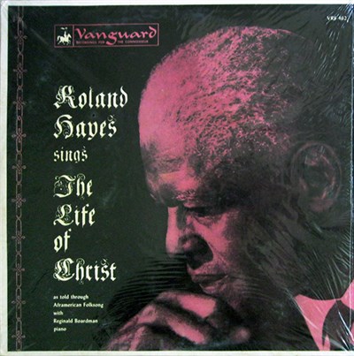 Roland Hayes With Reginald Boardman - The Life Of Christ download mp3 flac