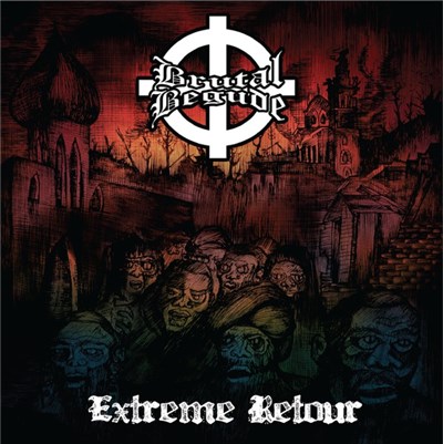 Brutal Begude - Extreme Retour download mp3 flac