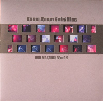 Boom Boom Satellites - Dub Me Crazy (Ver. 02) download mp3 flac