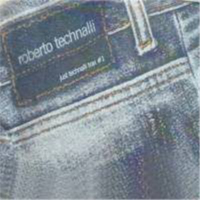Roberto Technalli - Just Technalli Trax #1 download mp3 flac