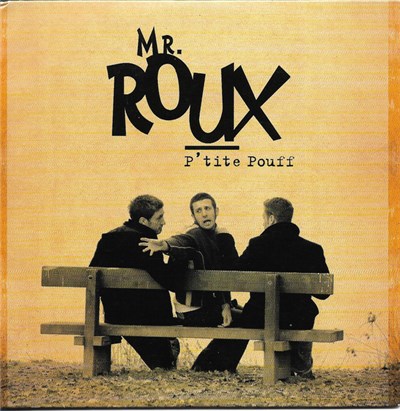 Mr. Roux - P'tite Pouff download mp3 flac