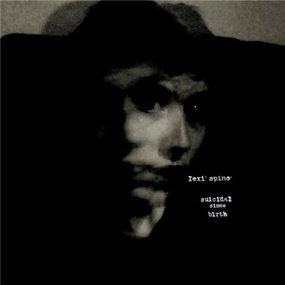 Lexi Spino - Suicidal Since Birth (Director's Cut) download mp3 flac
