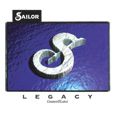 Sailor - Legacy (Greatest & Latest) download mp3 flac