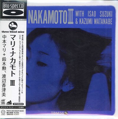 Mari Nakamoto With Isao Suzuki & Kazumi Watanabe - Mari Nakamoto III download mp3 flac