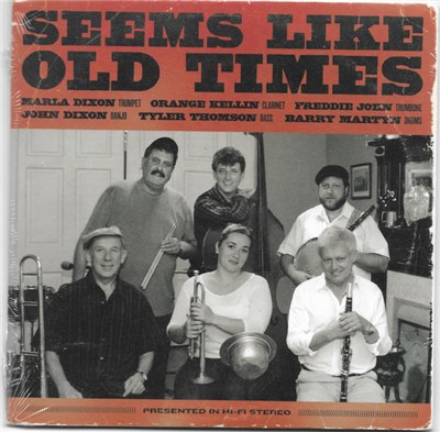 Marla Dixon, Orange Kellin, Freddie John, John Dixon, Tyler Thomson, Barry Martyn - Seems Like Old Times download mp3 flac