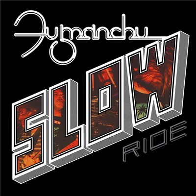 Fu Manchu - Slow Ride / Future Transmitter download mp3 flac