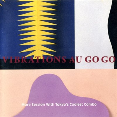 Tokyo's Coolest Combo - Vibrations Au Go Go download mp3 flac