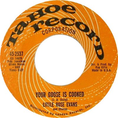 Little Rose Evans - Your Goose Is Cooked / Minutes And Hours download mp3 flac