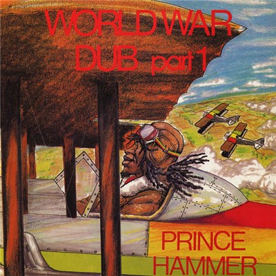 Prince Hammer - World War Dub Part 1 download mp3 flac