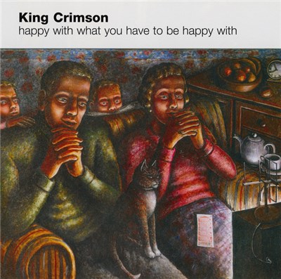 King Crimson - Happy With What You Have To Be Happy With download mp3 flac