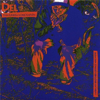 Del Tha Funkee Homosapien - I Wish My Brother George Was Here download mp3 flac