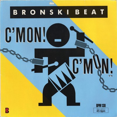 Bronski Beat - C'mon! C'mon! download mp3 flac