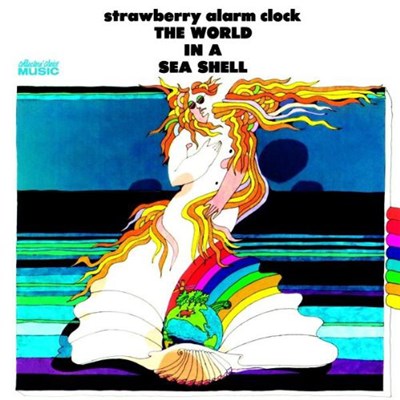 Strawberry Alarm Clock - The World In A Sea Shell download mp3 flac