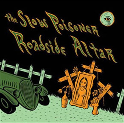 The Slow Poisoner - Roadside Altar download mp3 flac