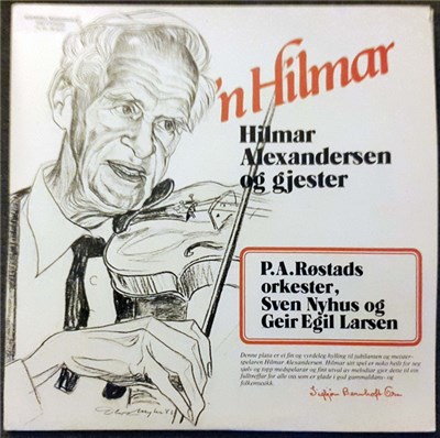 Hilmar Alexandersen Og Gjester P.A. Røstads Orkester, Sven Nyhus, Geir Egil Larsen - 'n Hilmar download mp3 flac