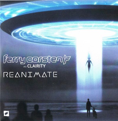 Ferry Corsten Ft/ Clairity - Reanimate download mp3 flac