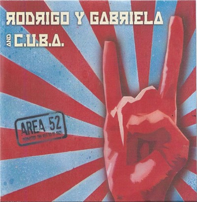 Rodrigo Y Gabriela And C.U.B.A. - Area 52 download mp3 flac
