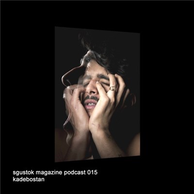 Kadebostan - Sgustok Magazine Podcast 015 download mp3 flac