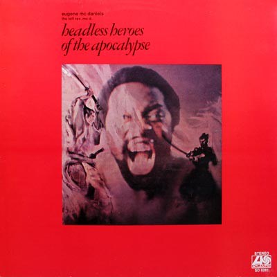 Eugene McDaniels - Headless Heroes Of The Apocalypse download mp3 flac