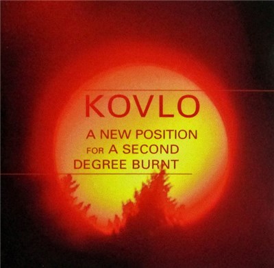 Kovlo - A New Position For A Second Degree Burnt download mp3 flac