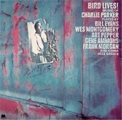 Various - Bird Lives! Music Of Charlie Parker download mp3 flac