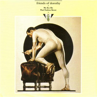 Friends Of Dorothy - No Sex On Paul Fashion Street download mp3 flac