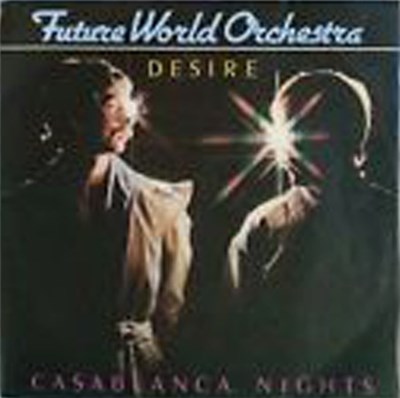 Future World Orchestra - Desire / Casablanca Nights download mp3 flac