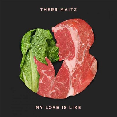 Therr Maitz - My Love Is Like download mp3 flac