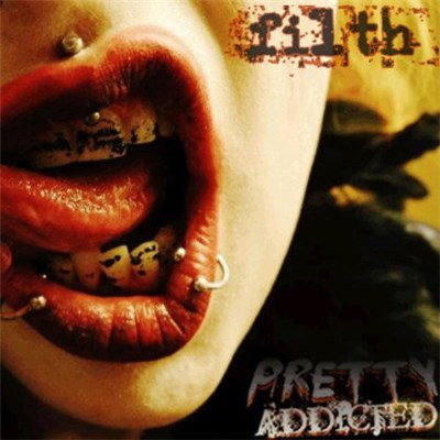 Pretty Addicted - Filth download mp3 flac