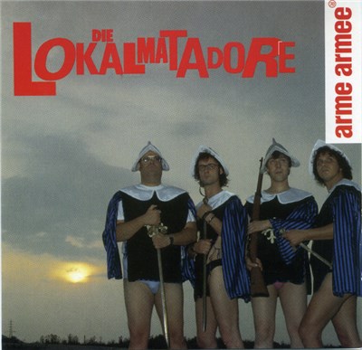 Die Lokalmatadore - Arme Armee download mp3 flac