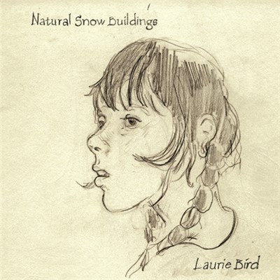Natural Snow Buildings - Laurie Bird download mp3 flac