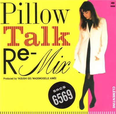 Clémentine - Pillow Talk Re-Mix download mp3 flac