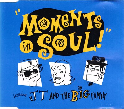 J.T. And The Big Family - Moments In Soul download mp3 flac