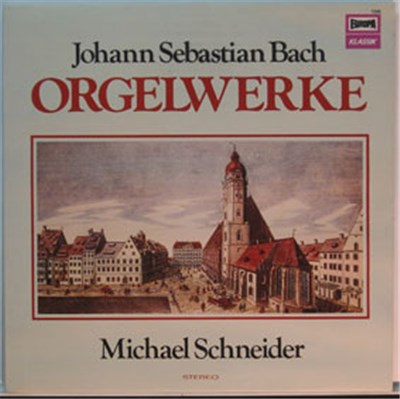 Johann Sebastian Bach, Michael Schneider - Orgelwerke download mp3 flac