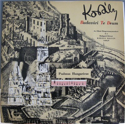 Kodály - Psalmus Hungaricus / Budavári Te Deum download mp3 flac