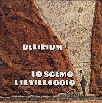 Delirium - Lo Scemo E Il Villaggio download mp3 flac