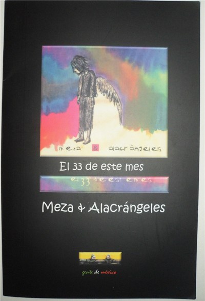 Meza & Alacrángeles - El 33 De Este Mes download mp3 flac