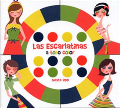 Las Escarlatinas - A Todo Color download mp3 flac