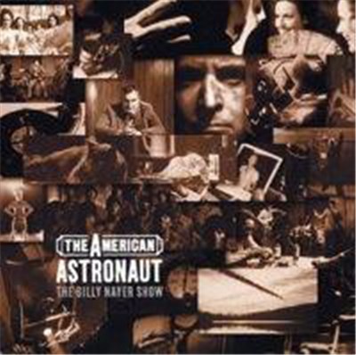 The Billy Nayer Show - The American Astronaut download mp3 flac