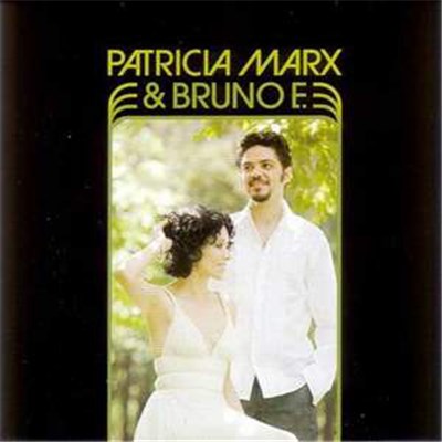 Patricia Marx & Bruno E. - Patricia Marx & Bruno E. download mp3 flac