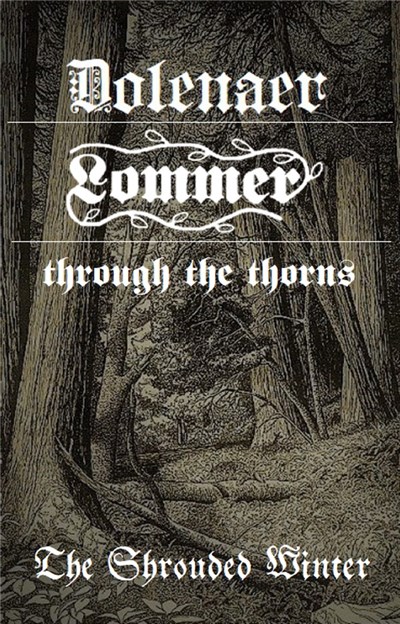 Dolenaer, Lommer , Through The Thorns - The Shrouded Winter download mp3 flac